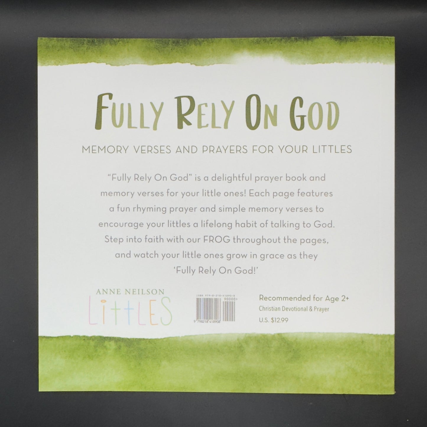 Fully Rely On God - Children's Book
