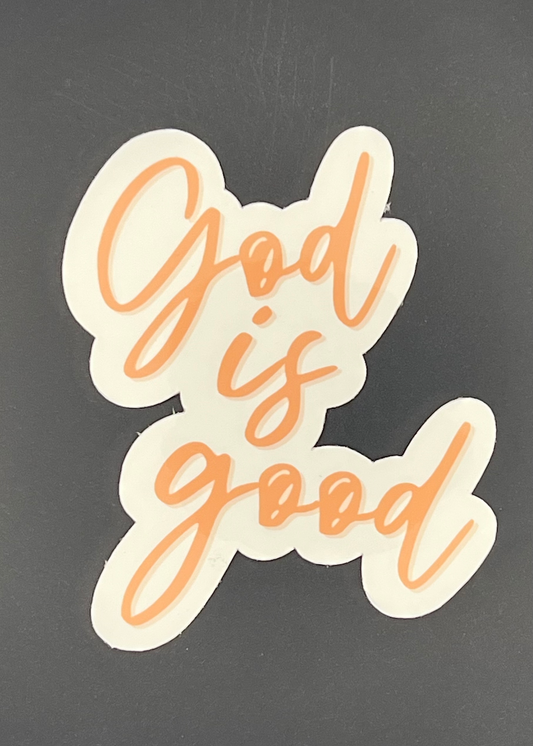 God is Good Sticker